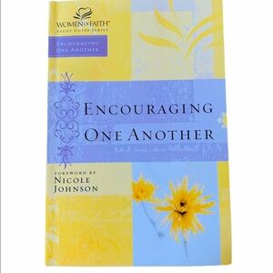 Encouraging One Another Women Of Faith Study Guide